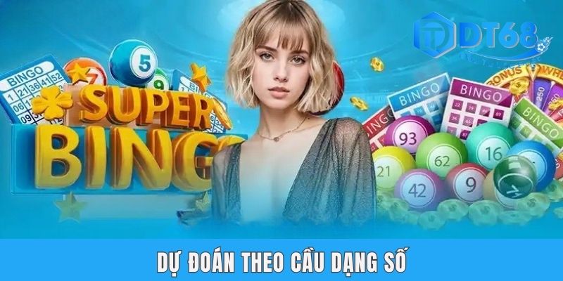 Soi Cầu Lô Đề Miền Bắc | DT68 Bật Mí 5 Chiến Thuật Đỉnh Cao Dự đoán theo cầu dạng số